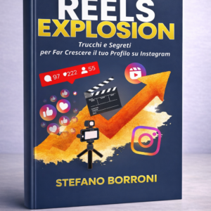Reels Explosion - Trucchi e segreti